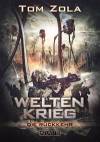 Weltenkrieg 1: Die Rückkehr, Tom Zola